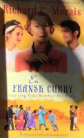 En fransk curry : 100 steg fr&aring;n Bombay till Paris