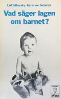 Vad s&auml;ger lagen om barnet?