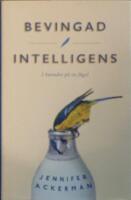 Bevingad intelligens : I huvudet p&aring; en f&aring;gel