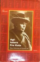 Agitatorn fru Kata : Kata Dalstr&ouml;m och hennes tid