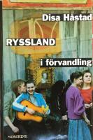 Ryssland i f&ouml;rvandling