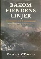 Bakom fiendens linjer. Uppdrag: Spr&auml;ng Brennerpasset!