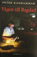 V&auml;gen till Bagdad