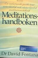 Meditationshandboken : en omfattande guide &ouml;ver v&auml;sterl&auml;ndsk och &ouml;sterl&auml;nds