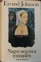 N&aring;gra steg mot tystnaden : en roman om f&aring;ngna