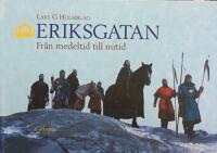 Eriksgatan fr&aring;n medeltid till nutid