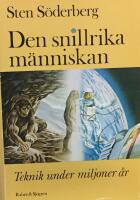 Den snillrika m&auml;nniskan : teknik under miljoner &aring;r