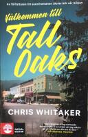 V&auml;lkommen till Tall Oaks
