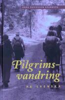 Pilgrimsvandring p&aring; svenska