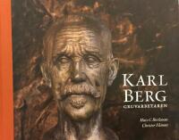 Karl Berg : gruvarbetaren