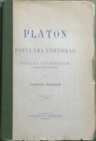 Platon - popul&auml;ra f&ouml;redrag h&aring;llna i Stockholm 1867