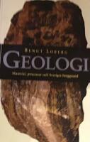 Geologi : Material, processer och Sveriges berggrund