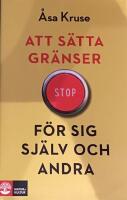 Att sätta gränser för sig själv och andra