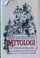 Tage Danielssons Mytologi : ny svensk gudal&auml;ra