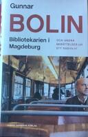 Bibliotekarien i Magdeburg : och andra ber&auml;ttelser ur ett radioliv