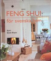 Feng shui f&ouml;r svenska hem