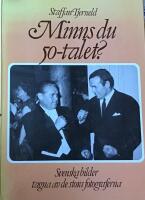 Minns du 50-talet? : svenska bilder tagna av de stora fotograferna