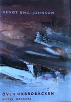 &Ouml;ver Oxbrob&auml;cken : dikter