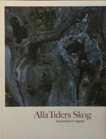 Alla tiders skog : skogssk&ouml;tsel f&ouml;r m&aring;ngfald