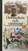 &Ouml;rtmedicin och v&auml;xtmagi