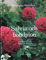 Salvia och bondpion : i tr&auml;dg&aring;rdar och t&auml;ppor p&aring; Skansen