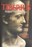 Tiberius : kejsare mot sin vilja