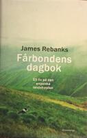 F&aring;rbondens dagbok : ett liv p&aring; den engelska landsbygden