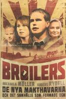 Broilers : de nya makthavarna och det samh&auml;lle som formade dem