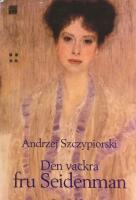 Den vackra fru Seidenman : [roman]