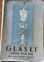 Glaset f&ouml;rr och nu