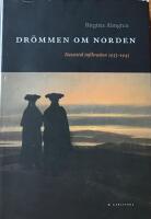 Dr&ouml;mmen om Norden : Nazistisk infiltration 1933-1945