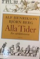 Alla tider : en v&auml;rldshistoria