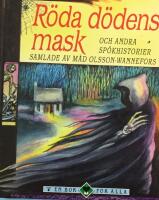 R&ouml;da d&ouml;dens mask och andra sp&ouml;khistorier