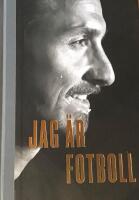 Jag &auml;r fotboll