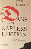 En dans- och k&auml;rlekslektion : en tysk romans