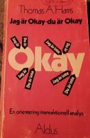 Jag &auml;r okay - du &auml;r okay : en orientering i transaktionell analys