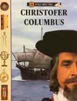 F&ouml;lj med till Christofer Columbus