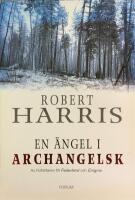 En &auml;ngel i Archangelsk