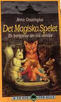 Det magiska spelet : en ber&auml;ttelse om tv&aring; v&auml;rldar