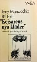 "Kejsarens nya kl&auml;der" : en kritisk granskning av terapi