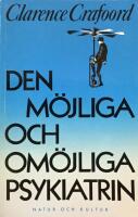 Den m&ouml;jliga och om&ouml;jliga psykiatrin
