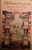 Tilly Trotter : k&auml;rlekens h&ouml;st