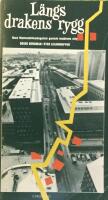L&auml;ngs drakens rygg : [med Malmskillnadsgatan genom maktens city]