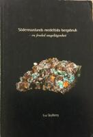 S&ouml;dermanlands medeltida bergsbruk : en feodal angel&auml;genhet