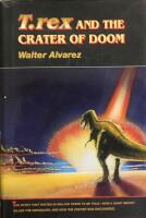 T. rex and the crater of doom