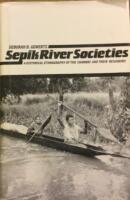 Sepik River societies : a historical ethnography of the Chambri and their neighbors