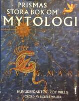 Prismas stora bok om mytologi