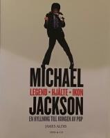 Michael Jackson : legend, hj&auml;lte, ikon