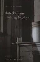 Anteckningar fr&aring;n en kolchos