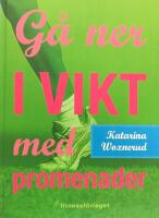 G&aring; ner i vikt med promenader